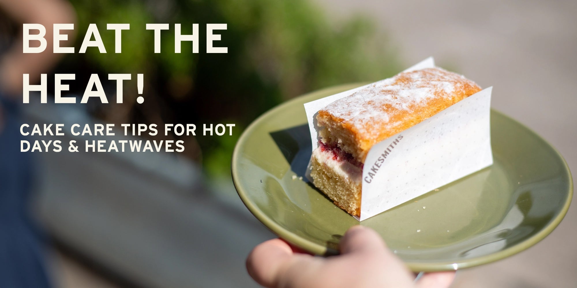Sizzling Days, Sweet Displays: How to Handle Cake in the Heat